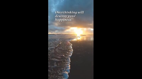 Overthinking will destroy your mental health..