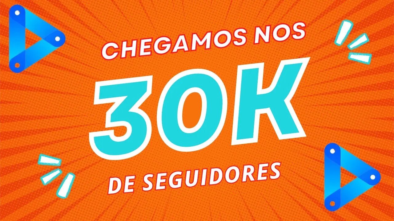 CHEGAMOS NOS 30 MIL INSCRITOS NO CANAL NA COS.TV