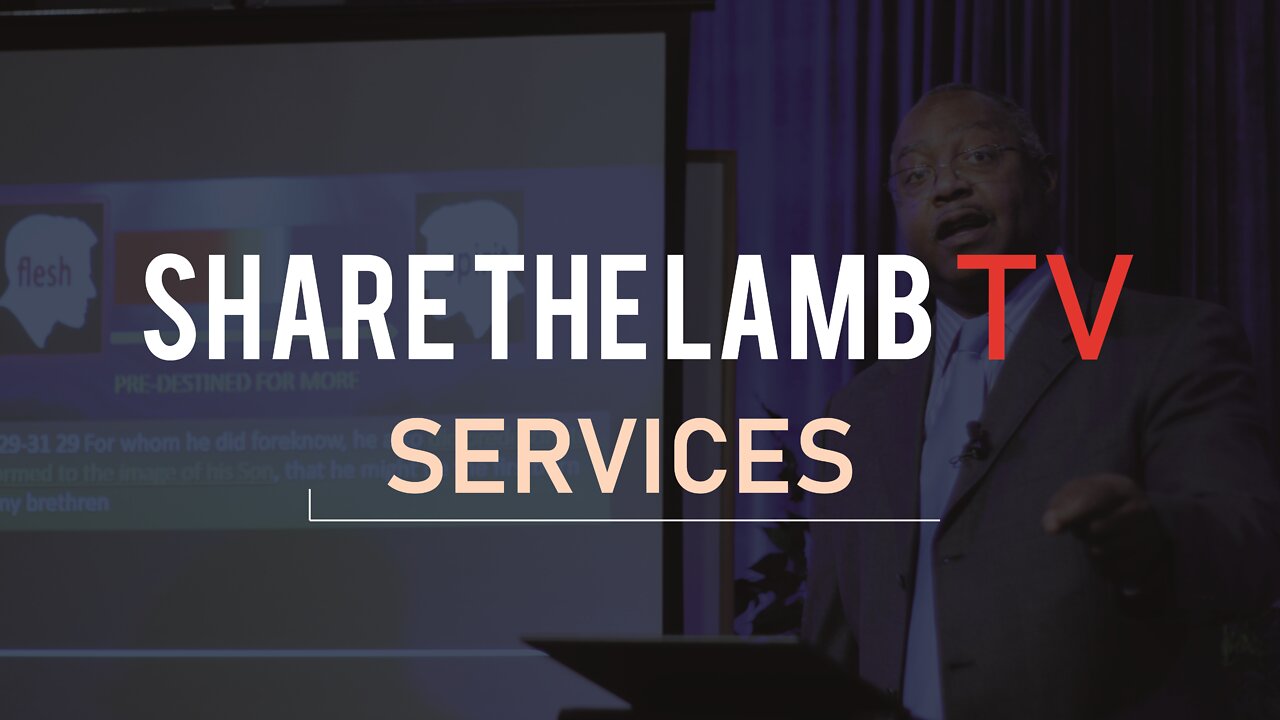 Bilble Study | Share The Lamb TV