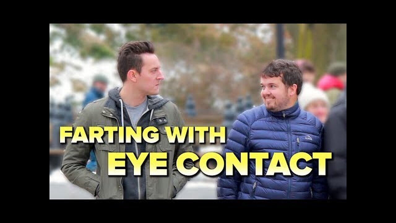 FARTING WITH EYE CONTACT!