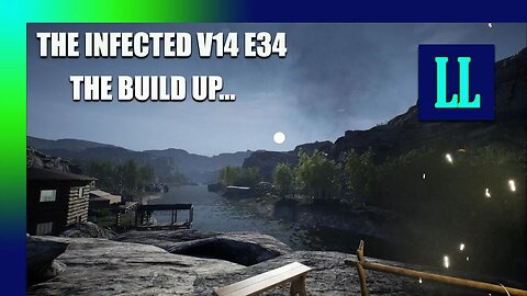 The Infected V14 E35 The Build Up