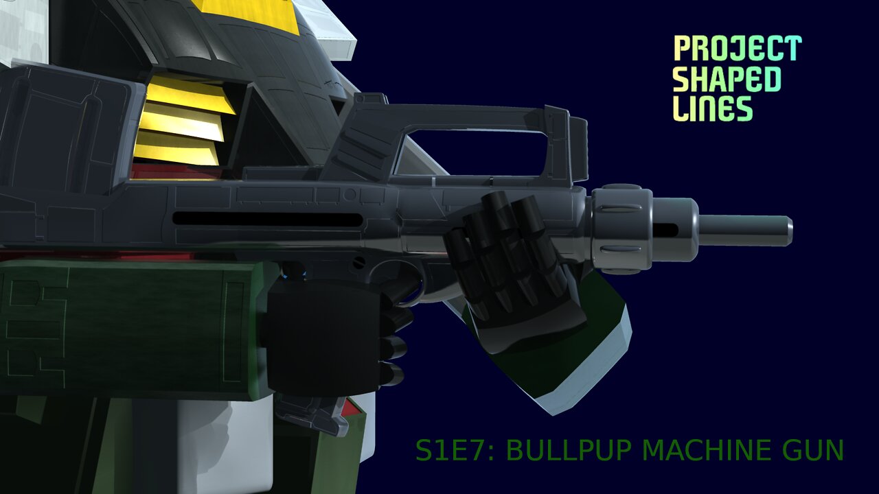 S1E7: Bullpup Machine Gun