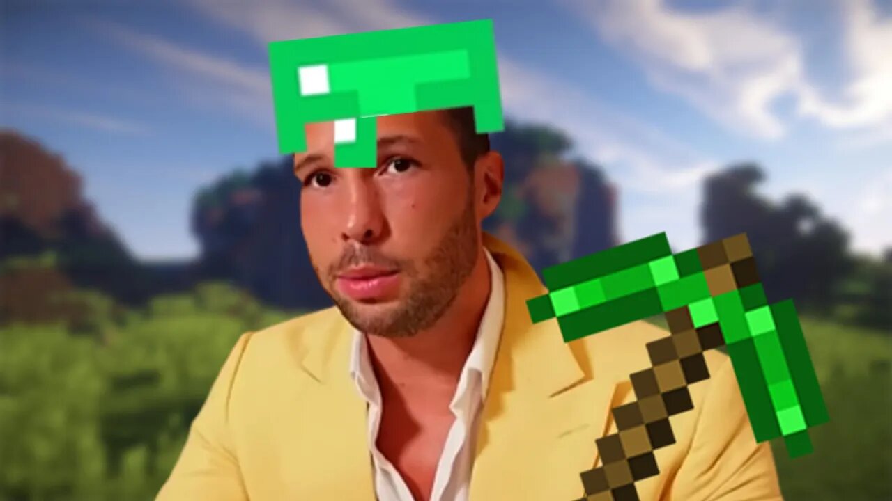 If Tristan Tate Plays Minecraft | Full Video