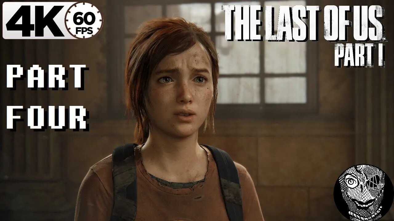 (PART 04) [Sacrifice] The Last of Us: Part I