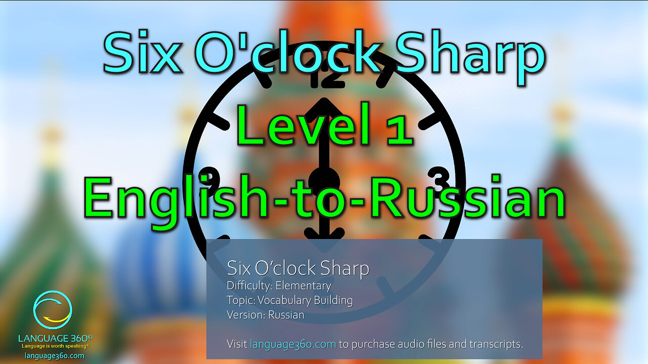 Six O’clock Sharp: Level 1 - English-to-Russian