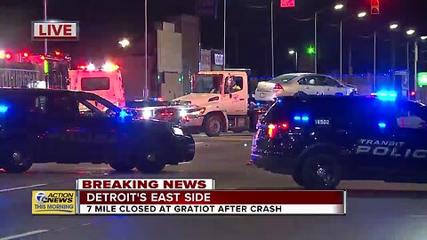 Crash shuts down 7 Mile at Gratiot