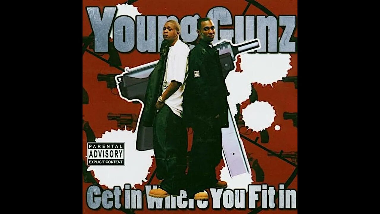 Young Gunz - Get In Where You Fit In (Full Mixtape)