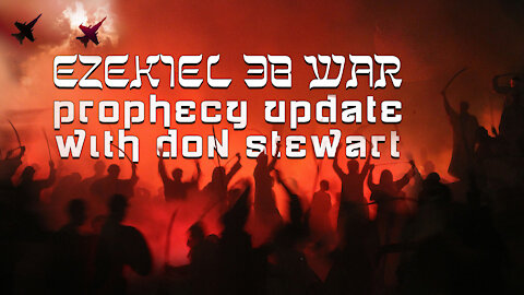 Prophecy Update with Don Stewart