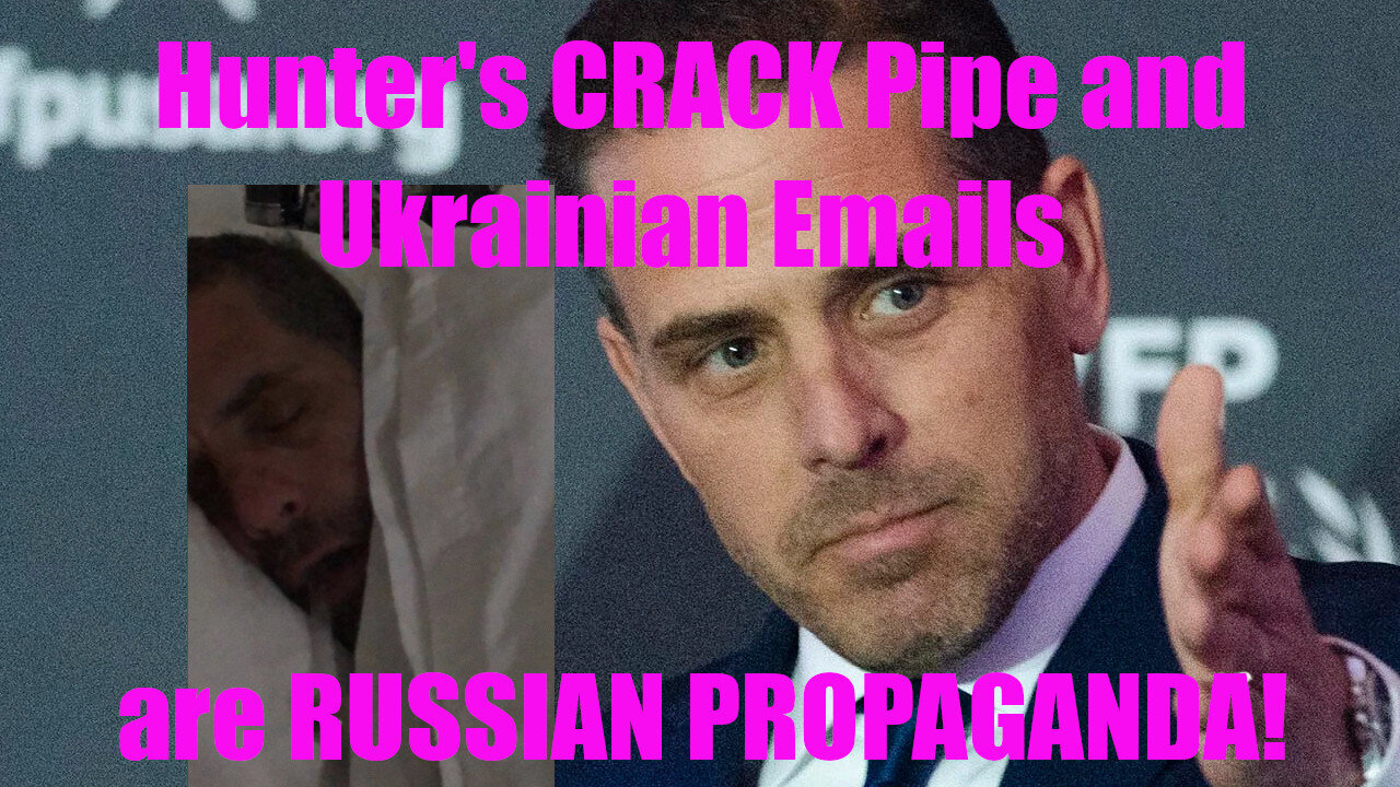 Hunter's Crack Pipe and Ukrainian Emails