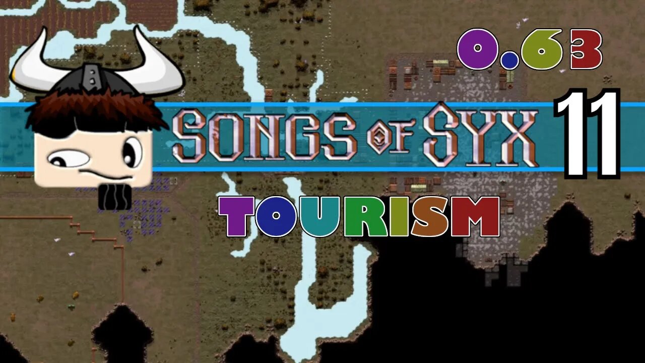 Songs Of Syx - Tourism V63 ▶ Gameplay / Let's Play ◀ Episode 11