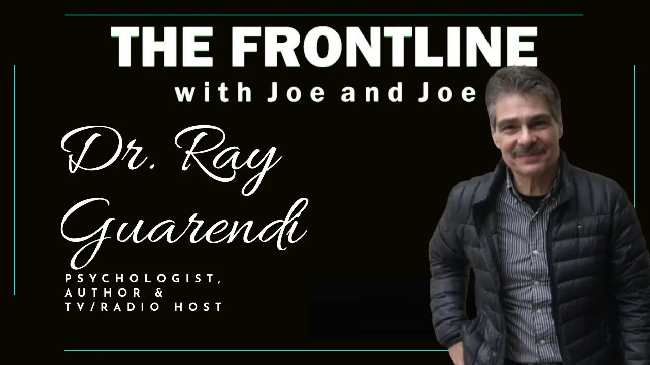 Dr. Ray Guarendi - Psychologist, TV/Radio Host | In Conversation with Joe & Joe