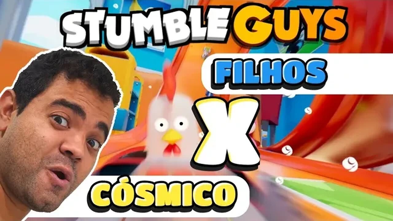 CÓSMICO VS FILHOS NO #STUMBLEGUYS