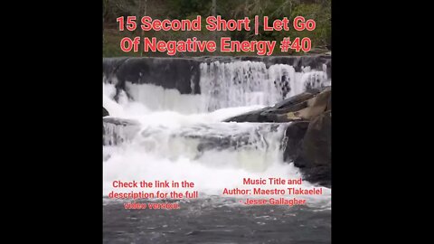 15 Second Short Of Let Go Of Negative Energy | #meditation #shorts #shortsvideo #waterfall #40