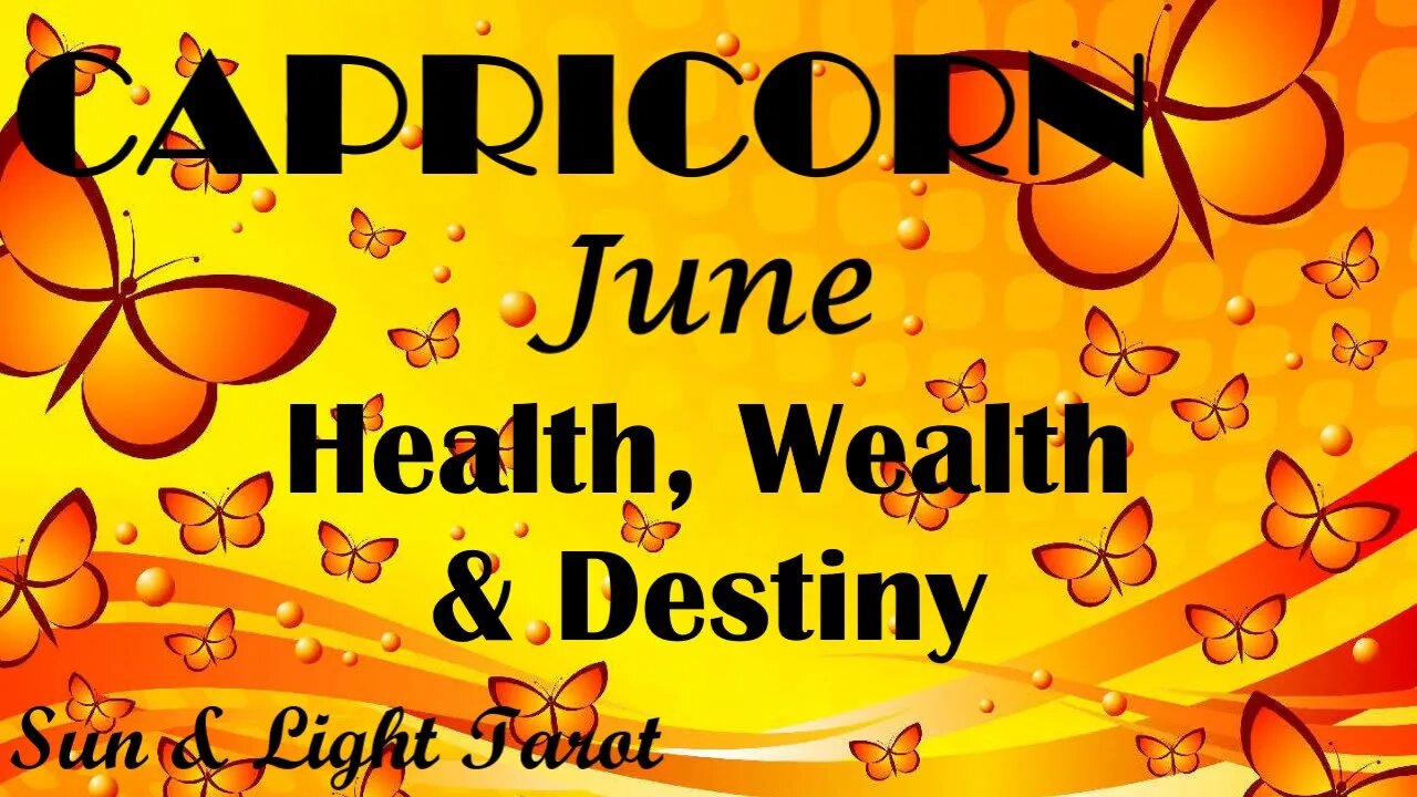 Capricorn "Your Destiny's Divinely Guided! The Universe is Showing You" June Health Wealth Destiny