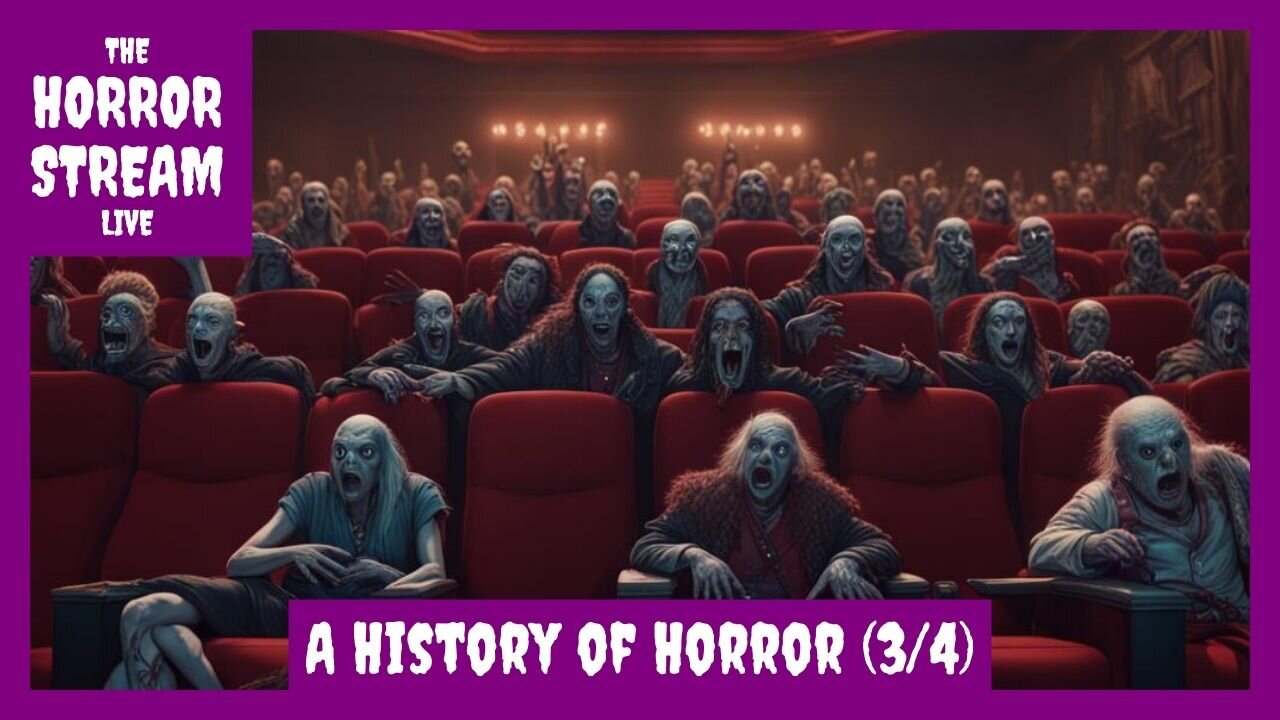 A History of Horror – Part 3 of 4 [Realm of Horror]