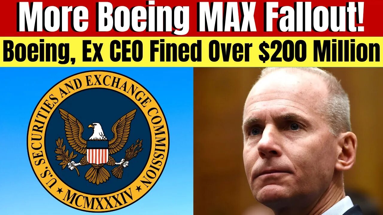 Boeing Charged With Stock Fraud! SEC Fines Boeing Over 200 Million Dollars! BUT Who Gets The Money?