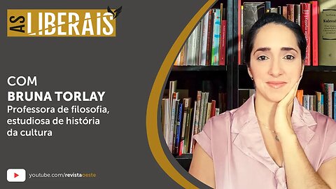 AS LIBERAIS 03 | Bruna Torlay