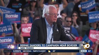 Bernie Sanders to campaign near San Diego border