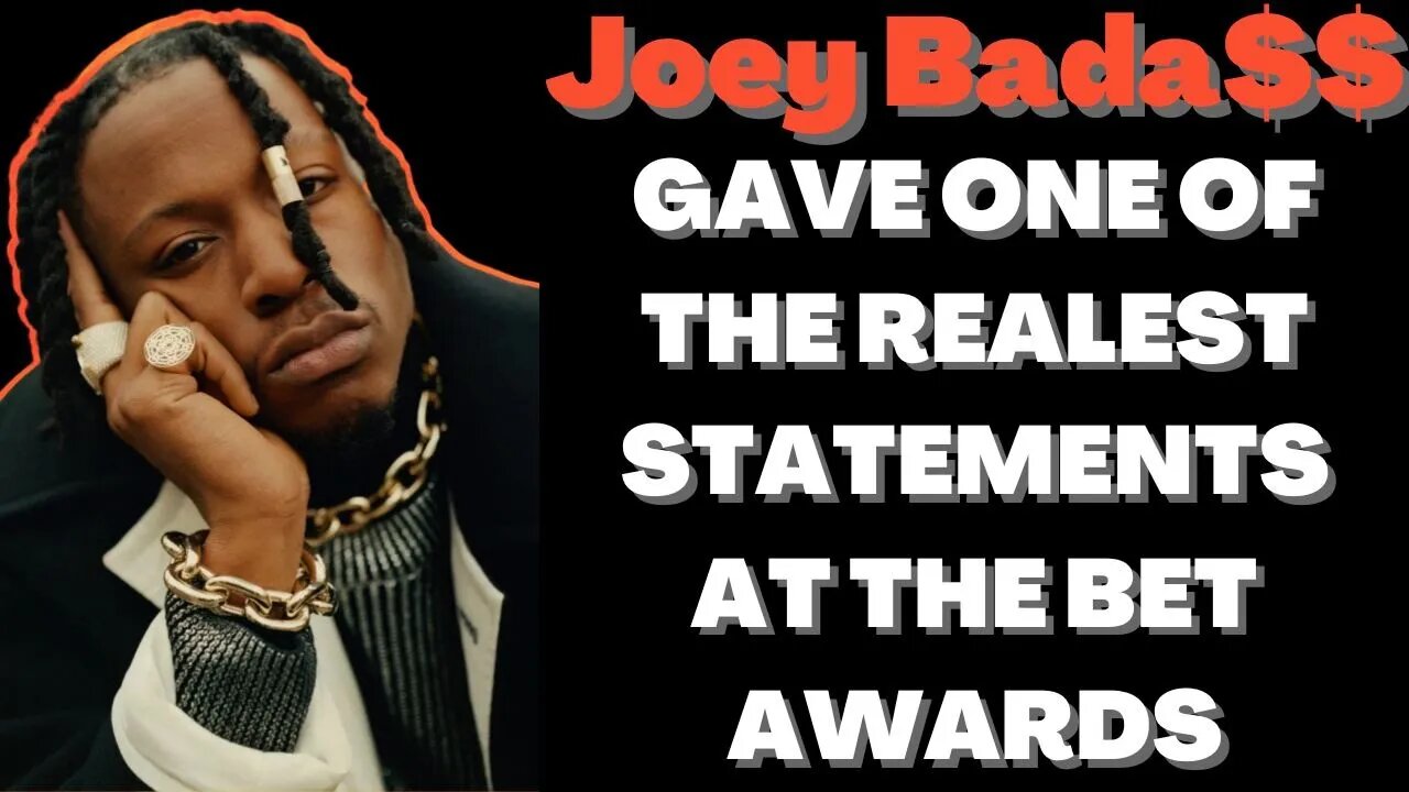 |NEWS| Joey BadA$$ Sent A Great Message During The BET