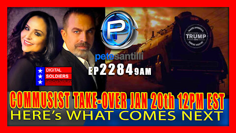EP 2284-9AM COMMUNIST TAKE-OVER JAN 20th AT 12PM EST! HERE's WHAT COMES NEXT