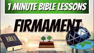 One Minute Bible Lessons: The Firmament