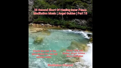 25 Second Short Of Healing Inner Peace Meditation Music | Angel Guides | Part 15 #meditation #shorts