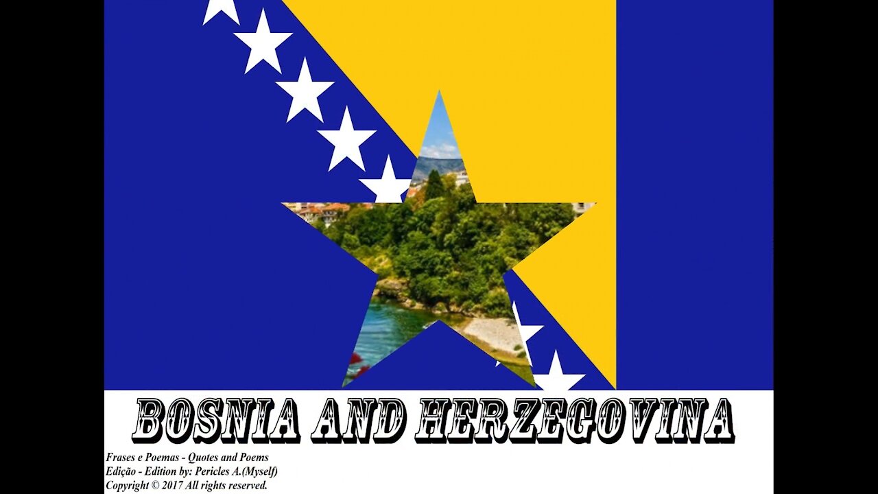 Flags and photos of the countries in the world: Bosnia and Herzegovina [Quotes and Poems]