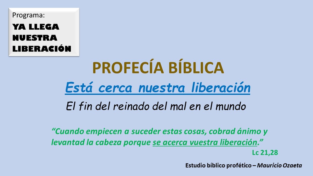 Ya llega nuestra liberación - ESTÁ CERCA NUESTRA LIBERACIÓN