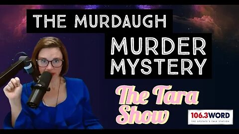 The Murdaugh Murder Mystery #tarainthemorning #AlexMurdaugh #upstatesc