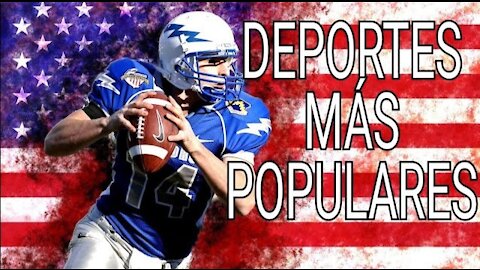 LOS DEPORTES MÁS POPULARES DE ESTADOS UNIDOS