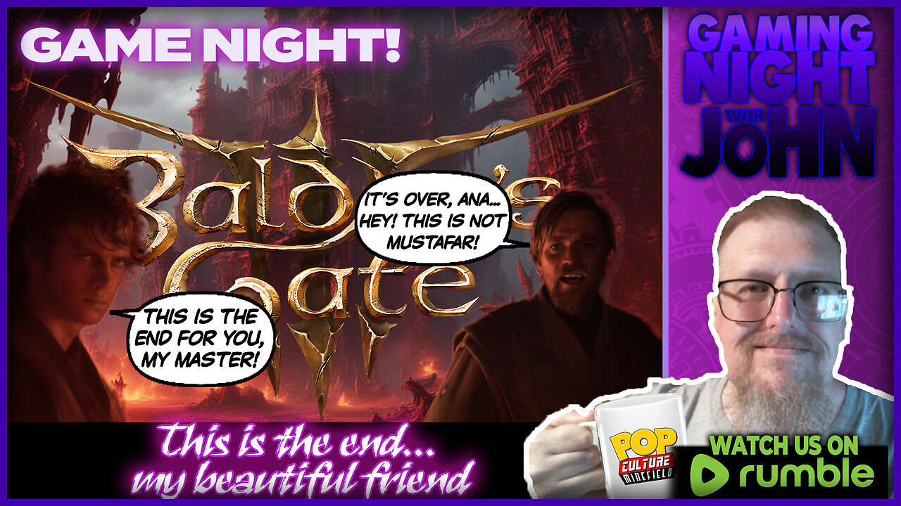 🎮GAME NIGHT!🎮 | Baldur's Gate 3: This is the end... my beautiful friend.