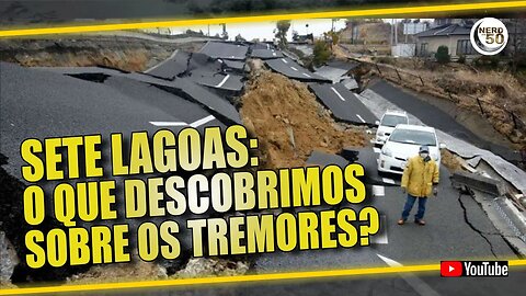 O QUE DESCOBRIMOS ATÉ O MOMENTO SOBRE OS TREMORES EM SETE LAGOAS?