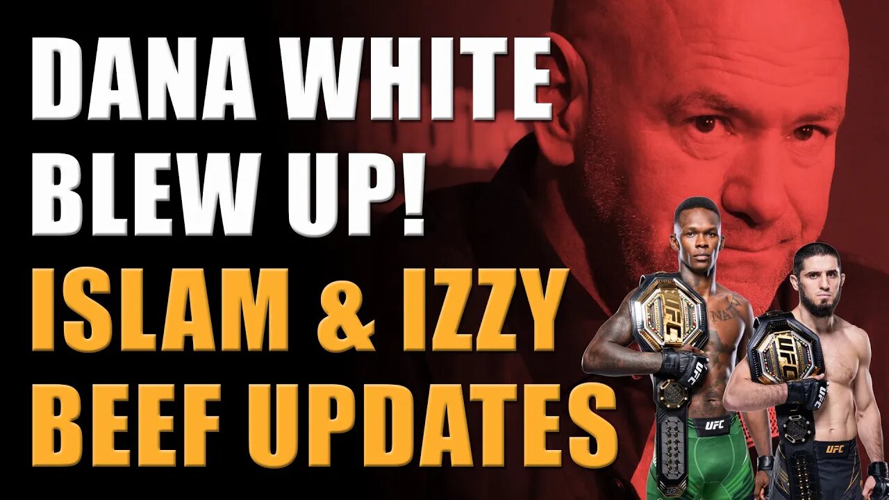 Dana White GOES OFF on Media!! Islam Makhachev & Israel Adesanya BEEF Updates!