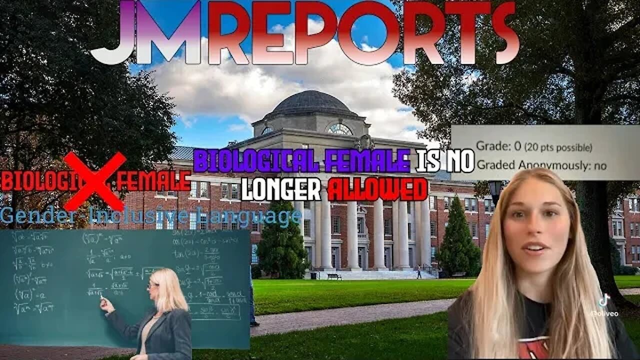 Woke professor FAILS female college student for using term "biological woman" & bad teachers