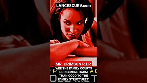"ARE THE FAMILY COURTS DOING MORE HARM THAN GOOD TO THE FAMILY STRUCTURE?"| @LanceScurv