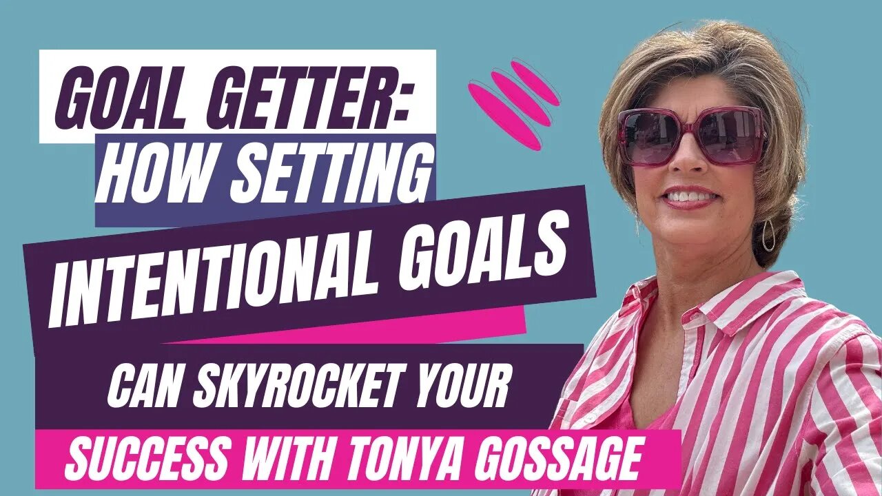 Goal-Getter: How Setting Intentional Goals Can Skyrocket Your Success