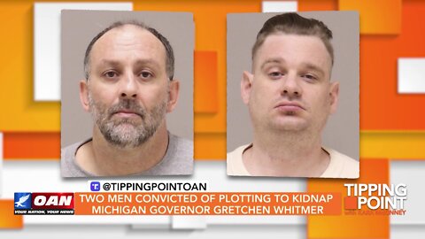 Tipping Point - Two Men Convicted of Plotting To Kidnap Michigan Governor Gretchen Whitmer