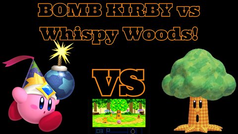 BOMB KIRBY vs Whispy Woods BOSS BATTLE