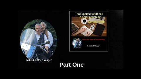 The Experts Handbook to Self Publishing part one by Doc Yeager