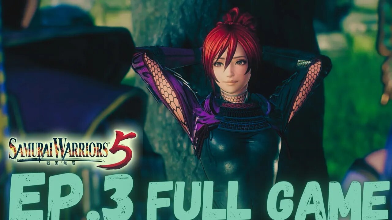 SAMURAI WARRIORS 5 Gameplay Walkthrough EP.3 Chapter 3 (Mitsuhide's Path) FULL GAME
