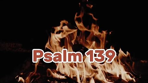 Psalm 139
