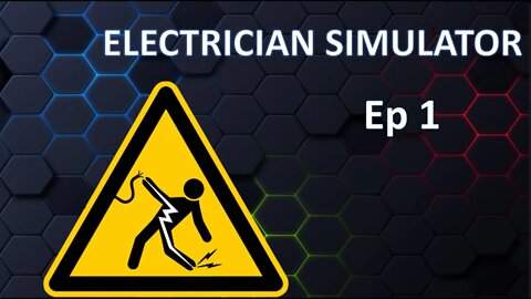 Electrician Simulator Ep 1