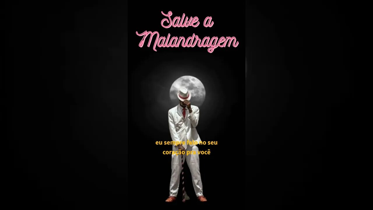 Salve Malandragem