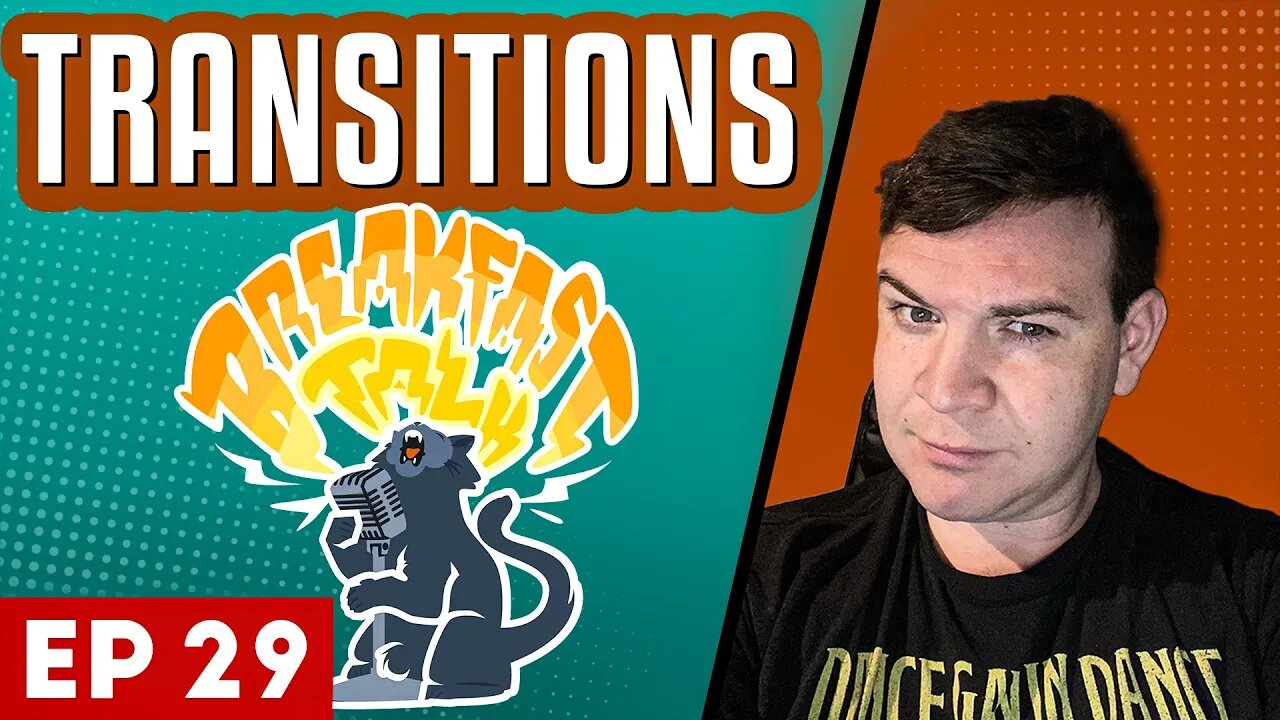 Transitions-Breakfast Talk-SE 2 Ep 29