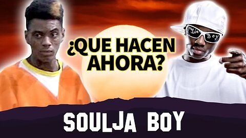 Soulja Boy | Que Hacen Ahora | 2019