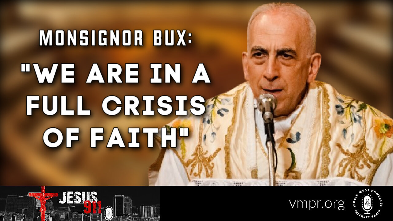 25 Oct 22, Jesus 911: We Are In a Full Crisis of Faith