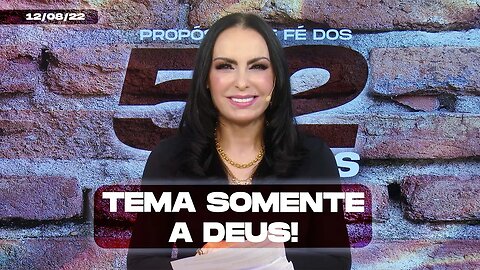 Tema somente a Deus! || Mudança de Vida Hoje