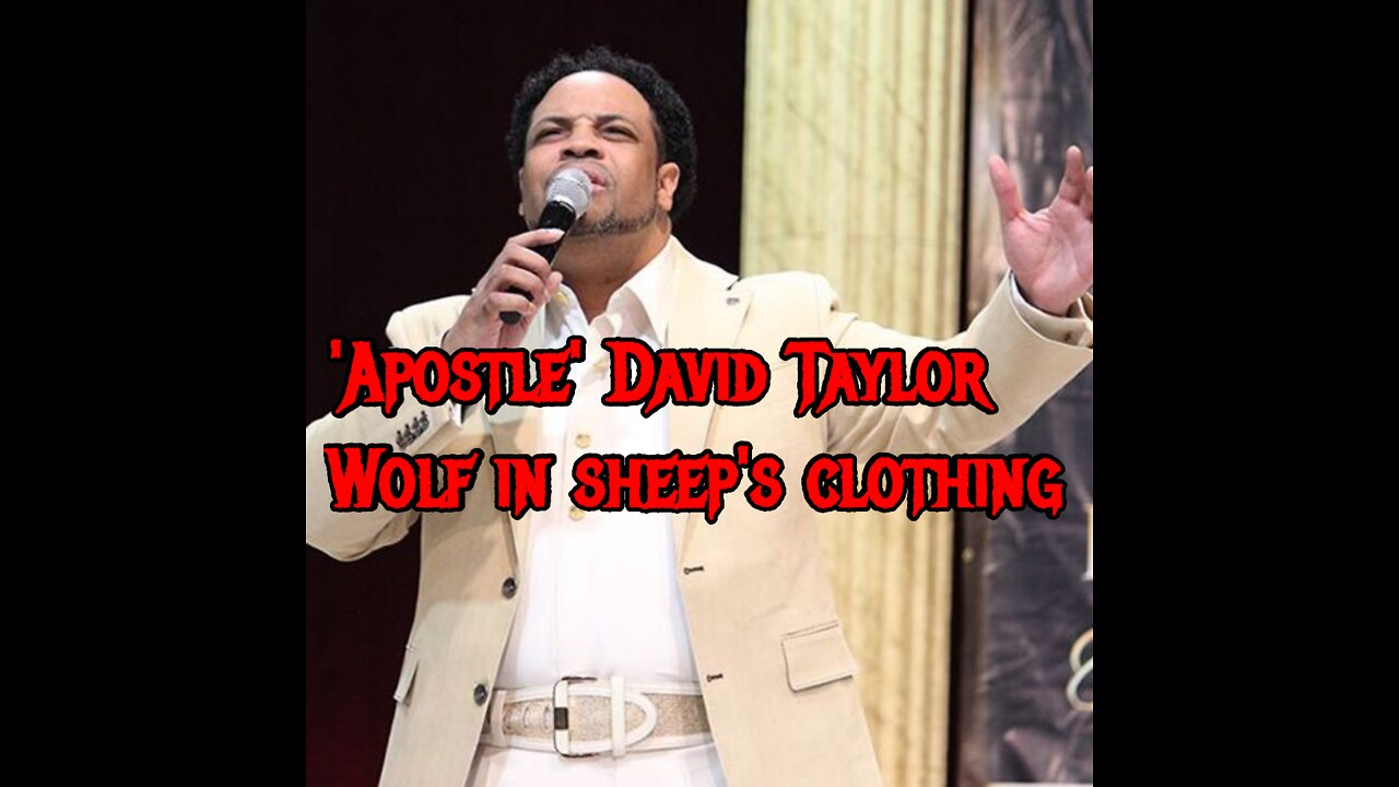 False Apostle David Taylor says everyone must submit to him