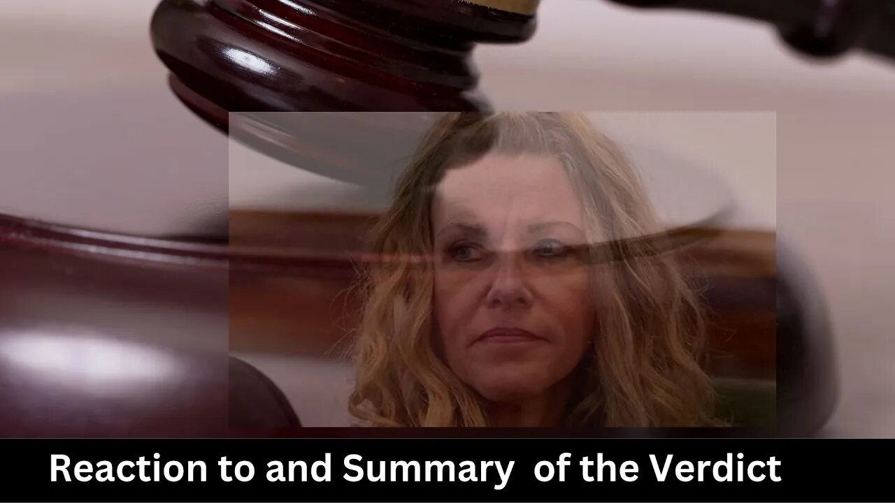 Vallow Trial Verdict Reaction & Summary!