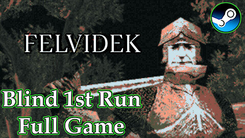 Felvidek (PC, 2024) Longplay - Blind 1st Run, Full Game (No Commentary)